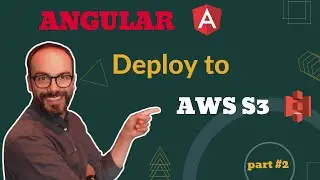 Learn How to Deploy Your Angular App to AWS S3 - part 2