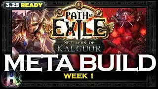 [PoE 3.25] META POE BUILDS - WEEK 1 - SETTLERS OF KALGUUR LEAGUE - PATH OF EXILE - POE BUILDS