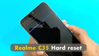 Realme C35 Hard Reset |  Realme C35 Screen Lock Bypass |  Realme RMX3511 Pattern Unlock Without Pc |