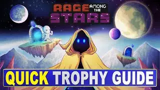 Rage Among The Stars Quick Trophy Guide | Easy Platinum - Crossbuy & Stackable PS4/PS5