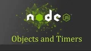 Node js Tutorial for Beginners - 3 - Global Objects and Timers