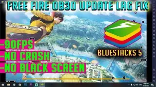 How To Fix Free Fire OB30 LAG In Bluestacks 5 | 90FPS No Crash | Low End Pc