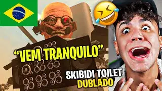 REAGINDO A SKIBIDI TOILET DUBLADO (TODOS OS EPISÓDIOS) 