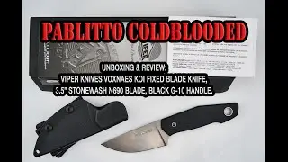 Unboxing & Review: Viper Knives Voxnaes Koi Knife, 3.5" Stonewash N690 Blade,Black G-10 Handle.