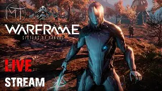 Warframe [Стрим№49] Общаемся. Фарм. Вылазка. Рад всем новый и старым варфреймовцам!