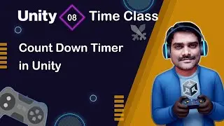 Count Down Timer in Unity - Unity Scripting API Time Tutorial 08
