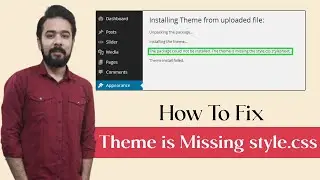 How To Fix Theme is Missing the style.css Stylesheet Error | The Package Could Not be Installed.