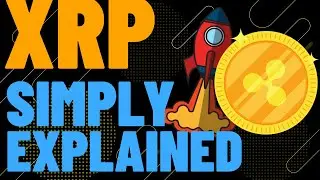 Ripple (XRP) Cryptocurrency Simply Explained - What Does Ripple Do? Coin Review And Explanation!