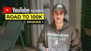 Becoming A Full-Time YouTuber | Road to 100k - EP.1