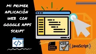 Mi primer aplicación web con Google apps script