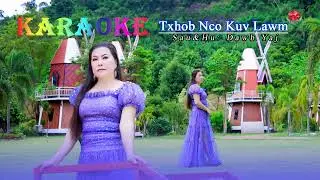 karaoke 🎵🎤 txhob nco kuv lawm By Dawb yaj