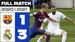 FC Barcelona vs Real Madrid (1-3) 2020/2021 PARTIDO COMPLETO