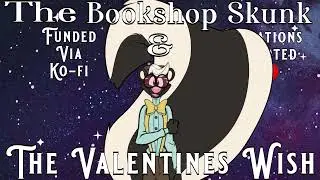The Bookshop Skunk & The Valentines Wish [Slice of Life Skunk Anthro Encounter]