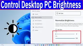 Fix: How To Adjust Screen Brightness In Windows 11 - Change Desktop PC Screen Brightness |