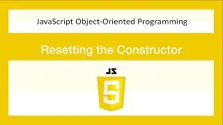 JavaScript Object-oriented Programming[17/29]-Resetting the Constructor-ES6/OOP/JS