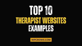 Top 10 Therapist Websites Examples in 2024