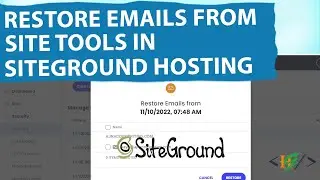 How to Restore Website Emails From Site Tools in Siteground Hosting