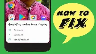 How to Fix Apps Keeps Stopping Issue in Android Phone (2021) - 100% Working