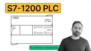 S7-1200 PLC 101: A Step by Step Introduction for Beginners
