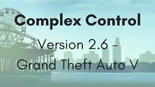 Complex Control 2.6 - 1080p (Grand Theft Auto V)