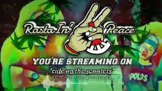 RASTAIN PEACE - Ride on the scooter