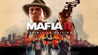 Mafia II: Definitive Edition #1 | Прохождение | Глава 1 и 2
