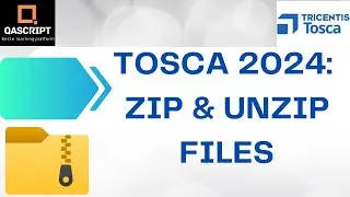 Tosca 2024 | Latest Features | Zip or Unzip Files and Folders using TBox Modules