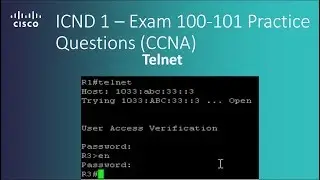 Cisco ICND 1 – Exam 100 101 Telnet Practice Questions CCNA R&S