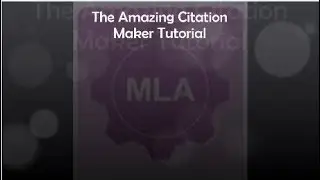 The Amazing Citation Maker Tutorial