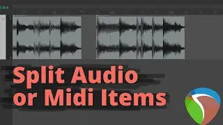 Reaper - Split Audio and Midi Items.