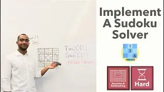 Implement A Sudoku Solver - Sudoku Solving Backtracking Algorithm (