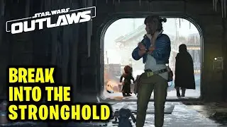 The Hive: Break into the Stronghold & Infiltrate the Stronghold | Star Wars Outlaws