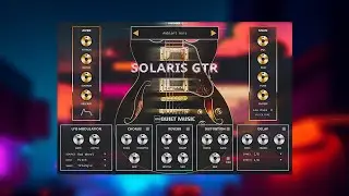 SOLARIS GTR | Ambient Guitar Plugin