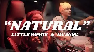 NATURAL - LITTLE HOME & HUAN62 (Video Lyrics)