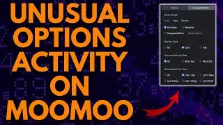 USING MOOMOO ADVANCED OPTIONS SCREENER & UNUSUAL OPTIONS ACTIVITY (PRIVATE)