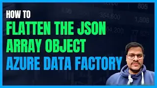 127. How to Flatten A Complex Nested JSON Structure in ADF | Azure Data Factory Flatten Transform