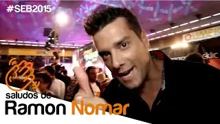 Ramón Nomar - Saludos desde SEB Apricots '2015 