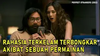 RAHASIA TERKELAM TERBONGKAR AKIBAT PERMAINAN HP || ALUR CERITA PERFECT STRANGERS INDONESIA (2022)