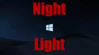 How To: Turn On Night Light in Windows