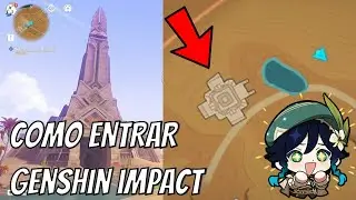 Como entrar a la Piramide Oeste -Desierto Sumeru - Piramide Cerrada - Genshin Impact