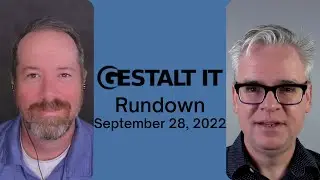 Gelsinger's New Intel - How's It Looking? | Gestalt IT Rundown: September 28, 2022