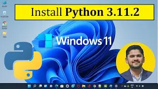 How to Install Python 3.11.2 on Windows 11