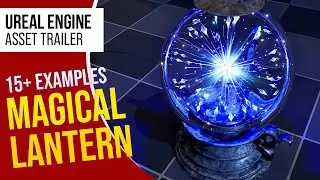 UE5 l Magical Lantern VFX Pack l Unreal Engine 5 (Trailer)