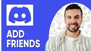 NEW! ADD FRIENDS ON DISCORD  | Step-by-Step Guide