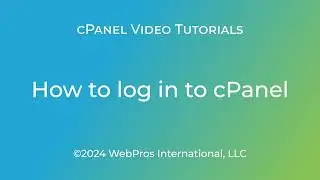 cPanel Tutorials - How To Log In To cPanel