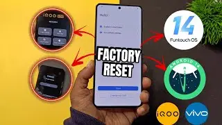 iQOO Neo 7 Pro Factory Reset After FuntouchOS14 or Android 14 Update