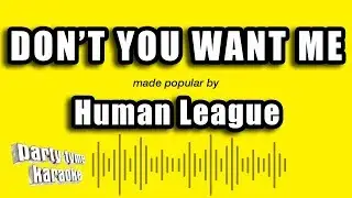 Human League - Don't You Want Me (Karaoke Version)