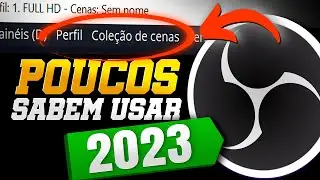 Como Utilizar PERFIS e COLEÇÃO DE CENAS no OBS STUDIO - MELHORE O DESEMPENHO
