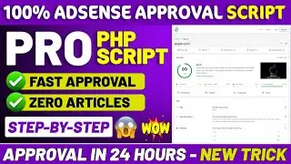 By Using Free PHP Script 💻 Get Unlimited Google AdSense Approvals ✅ | AdSense Approval Trick 2024 🚀