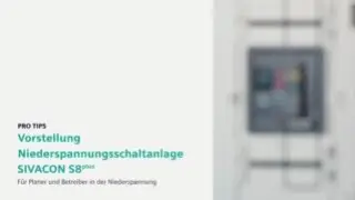 Vorstellung Niederspannungsschaltanlage SIVACON S8plus